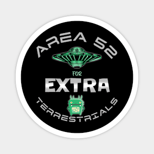 AREA 52 for EXTRA-terrestrials (dark) Magnet